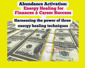 Abundance Activation: Reiki Energy Healing for Career & Finances
