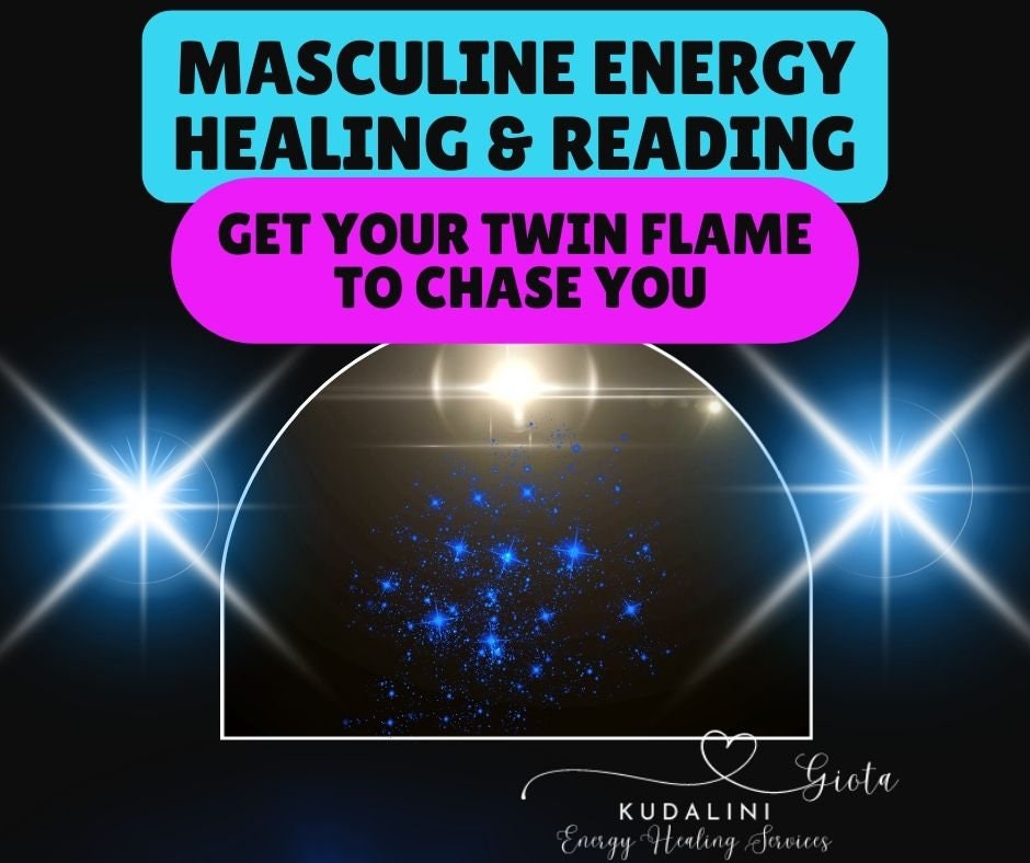 Twin Flame Masculine Energy Healing & Reading