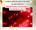Twin Flame Healing & Reading: Open Heart Chakra Reiki Session
