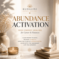 Abundance Activation | Reiki for Money & Career Success - Kudalini