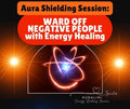 Aura Shielding Session: Energy Healing for Protection - Kudalini