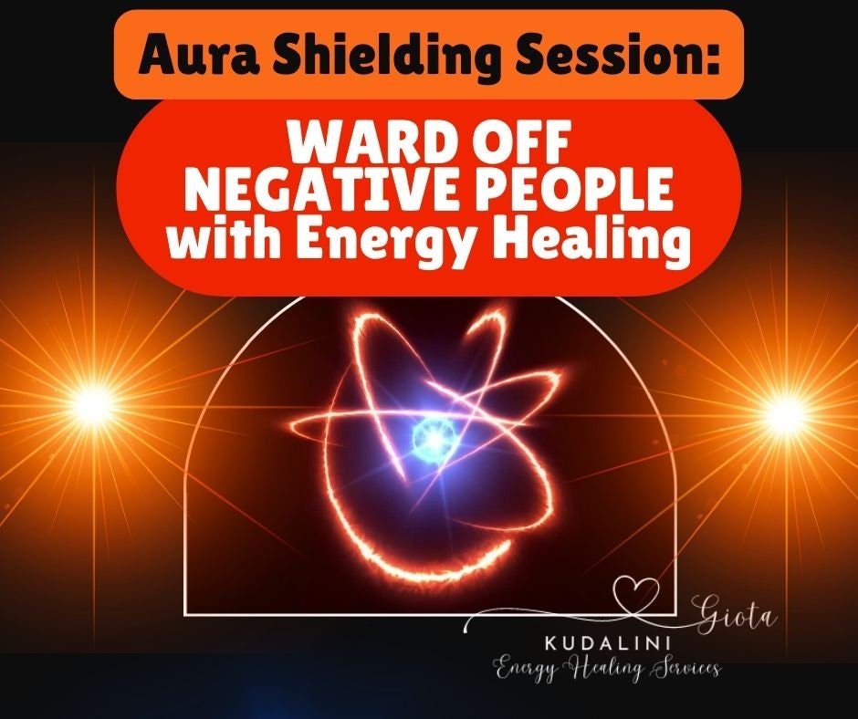 Aura Shielding Session: Energy Healing for Protection - Kudalini