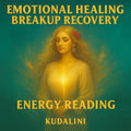 Emotional healing breakup recovery energy healing emotional release reiki healing emotional closure breakup healing for fresh start - Kudalini