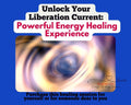 Energy Healing Session: Unlock Your Liberation Current - Kudalini