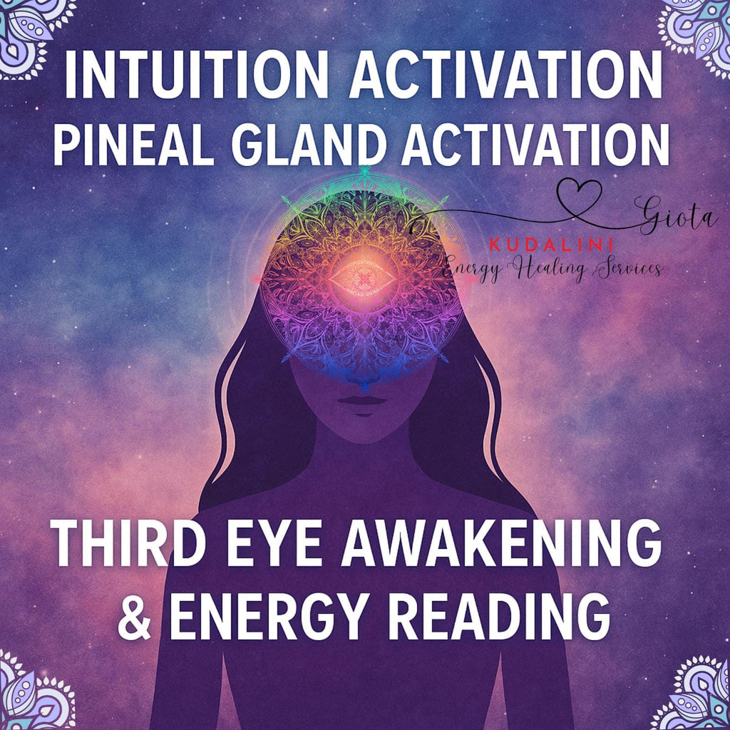 Intuition Activation Pineal Gland Activation Third Eye Awakening Reiki Psychic Development Aura Cleansing Higher Consciousness Healing - Kudalini