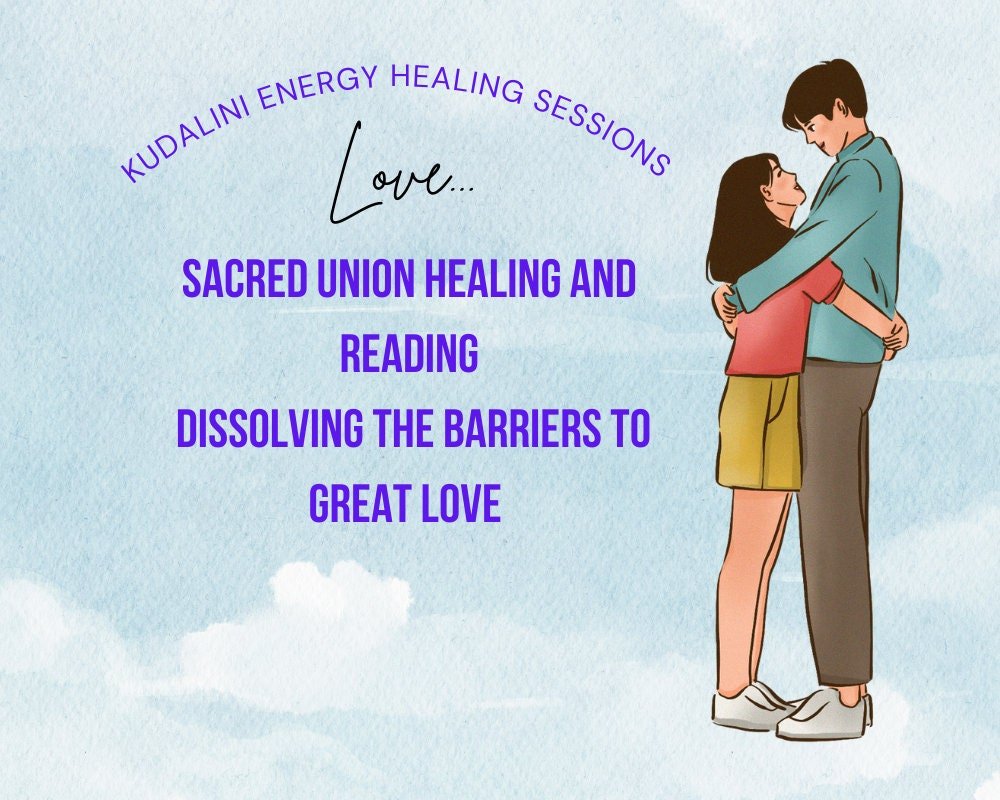Sacred Union Energy Healing: Twin Flame Reunion, Chakra Balancing - Kudalini
